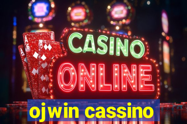 ojwin cassino